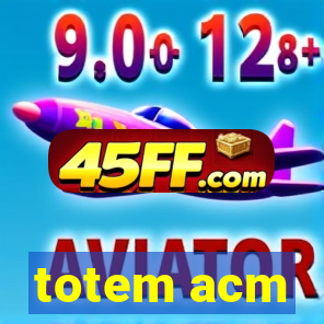 totem acm